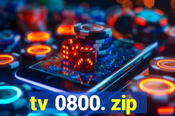 tv 0800. zip